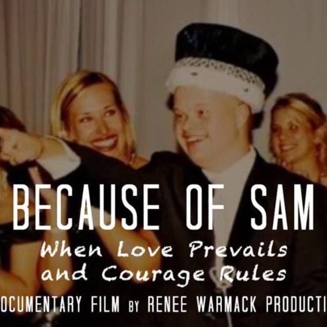 “Because of Sam” Documentary Film Highlights Best Buddies Ambassador Sam Piazza’s Life Journey with Down syndrome